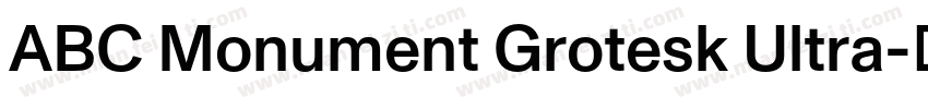 ABC Monument Grotesk Ultra字体转换
